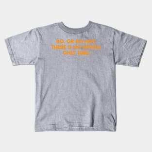 There is no Spoon? Kids T-Shirt